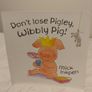 Don,t Lose Pigley, Wibbly Pig By Mick Inkpen Image 2