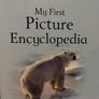 My First Picture Encyclopedia Hardback book Image 4