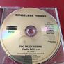 Too much kissing cd single promo Senseless Things Image 2