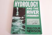 Hydrology and the River Environment - Malcolm Newson