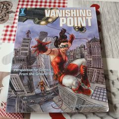Vanishing Point: Perspective For Comics From the Ground Up Jason Cheeseman-Meyer