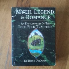 Myth, Legend and romance. an encyclopedia of the Irish folk tradition
