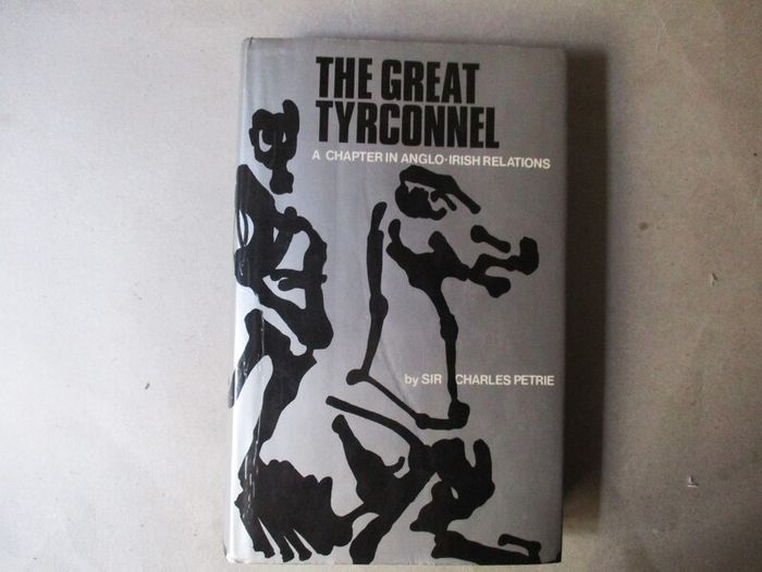 The Great Tyrconnel, A Chapter In Anglo - Irish Relations