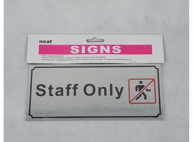Staff Only Sign