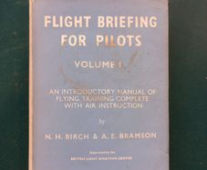 Vintage Book "Flight Briefing for Pilots" Volume 1
