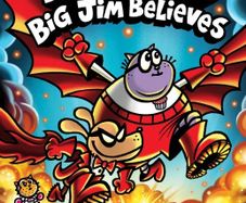 BRAND NEW Dog Man Book 14 - Big Jim Believes - Hardback