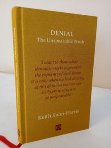 Denial: The Unspeakable Truth by Keith Kahn-Harris (PT26)