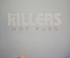 Killers - Hot Fuss.