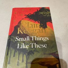 Small things like these by Claire Keegan hardback book brand new
