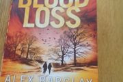 Blood Loss By Alex Barclay for Sale