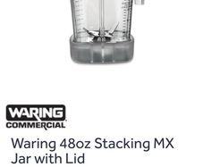 Blender Waring commercial 48oz Stacking MX Jar with Lid