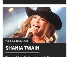 Shania Twain x4 seated tickets Thomand Park Limerick