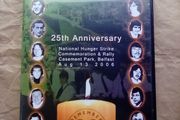 DVD: 25th Anniversary commemoration of 1981 Hunger Strikers, 2006, Belfast.