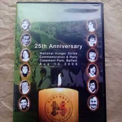 DVD: 25th Anniversary commemoration of 1981 Hunger Strikers, 2006, Belfast.