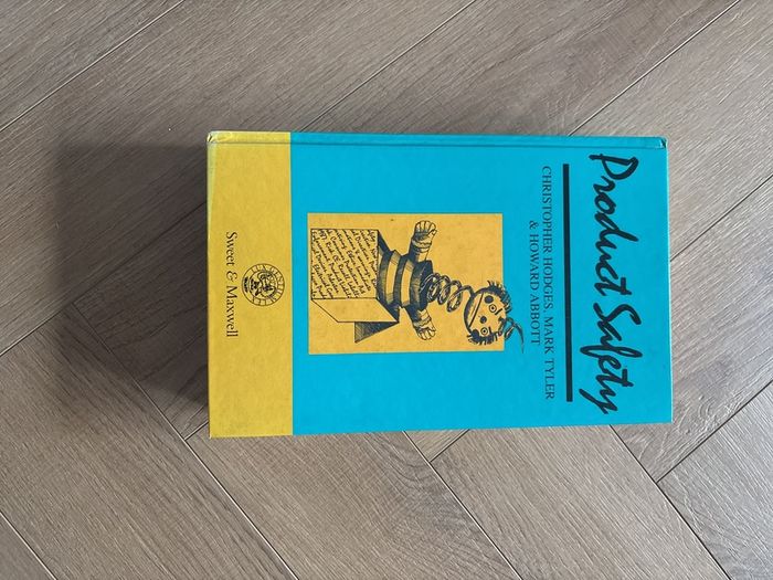 Product Safety 3rd edition Hodges, Tyler, Abbott Sweet & Maxwell, 1996