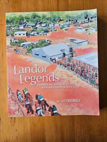 Landor Legends. Celebrating 100 Years Of The Eastern Gascoyne Race Club. By Lucy Brownlie. First Edition Large Volume Paperback In Good Condition.  See Photos For Same.