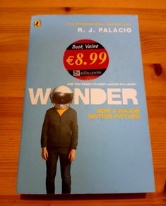 Wonder.  R. J. Palacio