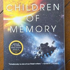 Children of Memory - 3rd Book In Children of Time Trilogy - Adrian Tchaikovsky