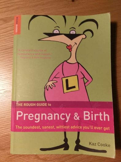 Rough guide to pregnancy and birth