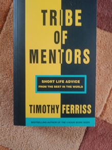 Timothy Ferriss: Tribe of mentors