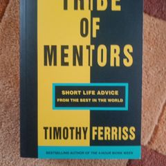 Timothy Ferriss: Tribe of mentors