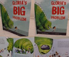 Gloria's Big Problem by Sarah Stiles Bright,