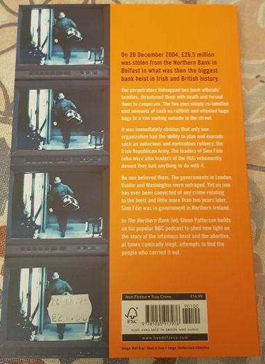 The Northern Bank Job: The Heist and How They Got Away With It by Glenn Patterson