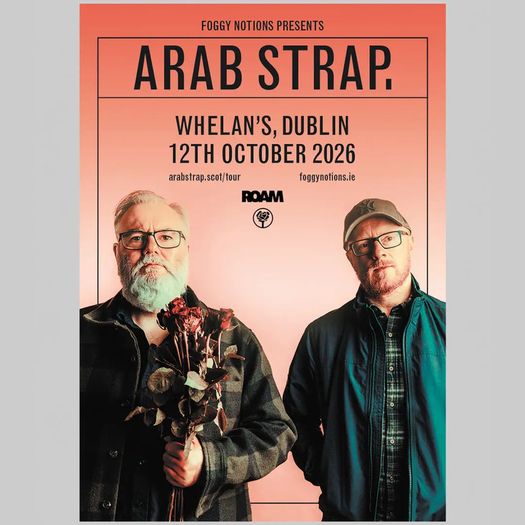 1 x Arab Strap Ticket