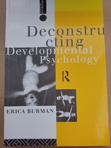 Deconstructing Developmental Psychology