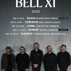 Bell x1 Tickets - July 11th Iveagh Gardens