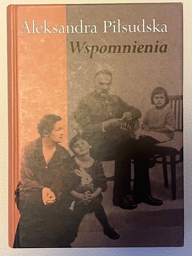 Aleksandra Pilsudska Wspomnienia Hardcover Book ksiazka