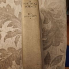 Principle Of Political Science. By R.n.cilchrist C. I. E. 1945 Edition Hardback In Good Condition. See Photos For Same.