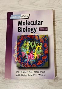 Molecular Biology by P Turner, A McLennan, A Bates & M White