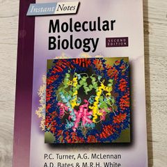 Molecular Biology by P Turner, A McLennan, A Bates & M White