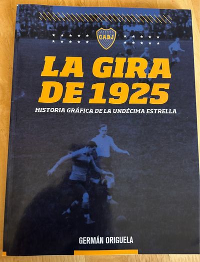 Boca Juniors - La Gira del 25 Book
