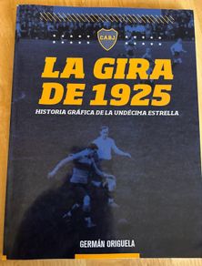 Boca Juniors - La Gira del 25 Book