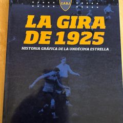 Boca Juniors - La Gira del 25 Book