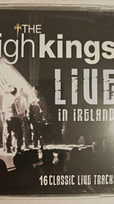 The High Kings Live In Ireland.