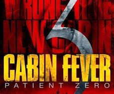 Cabin Fever 3 - Patient Zero (Brand New & Sealed) (DVD)