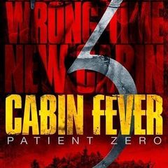 Cabin Fever 3 - Patient Zero (Brand New & Sealed) (DVD)