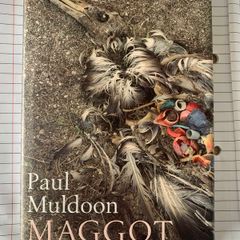 Paul Muldoon - Maggot - First Edition