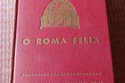 Unique Find. O Roma Felix with map. H.O' Flaherty and J. Smit