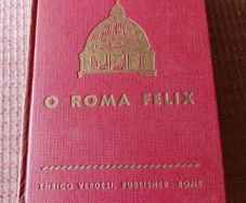 Unique Find. O Roma Felix with map. H.O' Flaherty and J. Smit