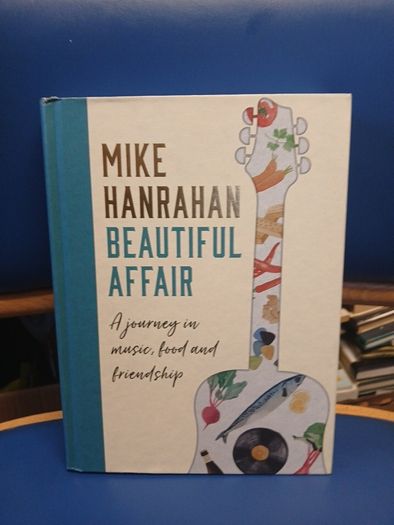 Mike Hanrahan - Beautiful Affair, signed