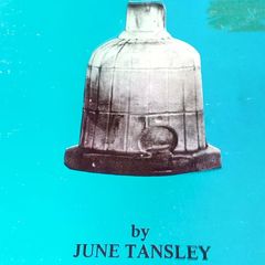 The Collectors Book of Ink Bottles by June Tansley. Volume 1.