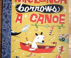 Mr. Lunch Borrows a Canoe by J. Otto Seibold