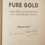 Pure Gold: Conversations With Remarkable People by Eamon Carr (Signed) Image 2