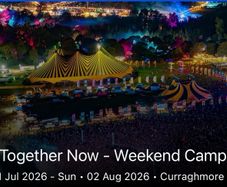All Together Now Tickets X 2