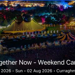 All Together Now Tickets X 2