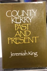 Co. Kerry. Past and Present.